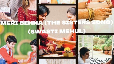 Meri Behna (The Sisters Song) 